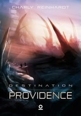 Destination Providence - Charly Reinhardt