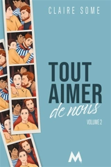 Tout aimer ... de nous - Claire Some