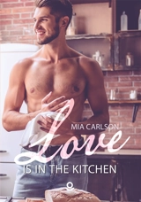 Love is in the kitchen - Carlson, Mia