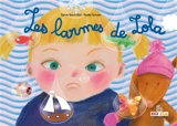 Les larmes de Lola - Sylvie Baud-Stef