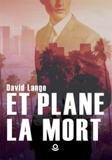 Et plane la mort - David Lange
