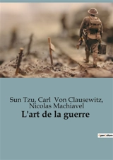 L'art de la guerre - Sun Tzu