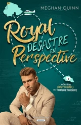 Royal désastre en perspective : L'héritière (imprévisible) de Torskethorpe, T2 - Quinn, Meghan
