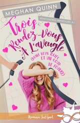 Trois rendez-vous à l'aveugle : Rencontres imprévues, T1 - Quinn, Meghan