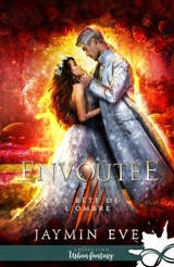 Envoûtée : La bête de l'ombre, T6 - Eve, Jaymin