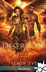 Désertion : La bête de l'ombre, T4 - Eve, Jaymin