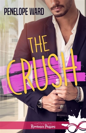 The Crush - Penelope Ward