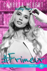 Frimeur : Hashtag #5 - Hebert, Cambria