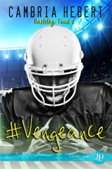 #Vengeance : Hashtag #2 - Hebert, Cambria