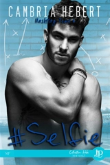 Selfie : Hashtag #4 - Hebert, Cambria