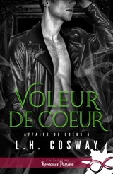 Voleur de coeur : Affaire de coeur, T5 - L. H. Cosway