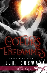 Coeurs enflammés : Affaire de coeur, T2 - L. H. Cosway