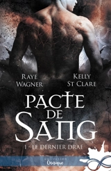 Pacte de sang : Le Dernier Drae, T1 - St. Clare, Kelly