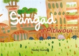 Sangad à Pitiwoui - Nadej Gunalp