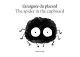 L'araignée du placard : petit livre illustré qui fait même pas peur - Nadej Gunalp