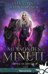 Mensonges de minuit : Alpha Academy, T2 - Leia Stone