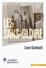 Les sans-gloire - Laure Gombault