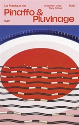 La fabrique de Pinaffo & Pluvinage : entretien avec Tony Côme - Tony Côme