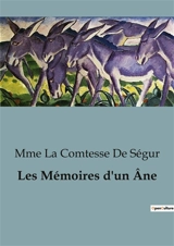 Les Mémoires d'un Ane - Ségur, Mme La Comtesse De