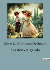Les deux nigauds - Ségur, Mme La Comtesse De