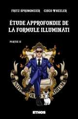 Etude approfondie de la formule Illuminati : Partie 2 - Springmeier, Fritz