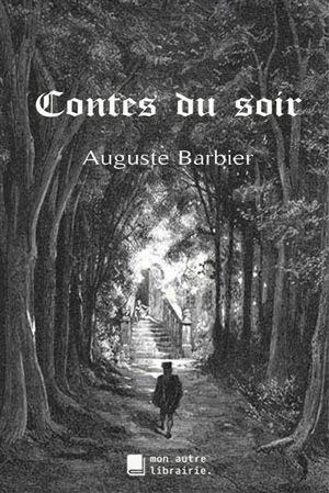 Contes du soir - Barbier, Auguste