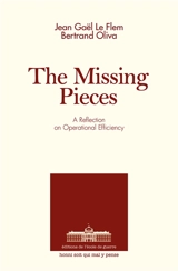 The Missing Pieces : A Reflection on Operational Efficiency - Jean Gaël Le Flem