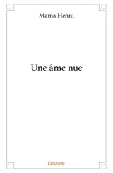 Une âme nue - Mama Henni