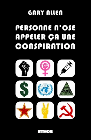 Personne n'ose appeler ça une conspiration - Allen, Gary