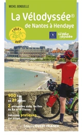 La Vélodyssée : de Nantes à Hendaye - Michel Bonduelle