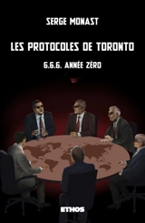 Les protocoles de Toronto - Serge Monast