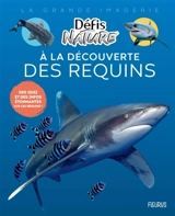 A la découverte des requins : des quiz et des infos étonnantes sur les requins ! - Damien Vallot