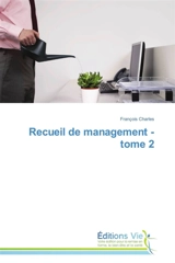 Recueil de management : tome 2