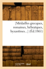 Catalogue de médailles grecques, romaines, hébraïques, byzantines - Camille Rollin
