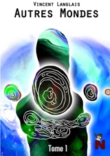 Autres Mondes - Vincent Langlais
