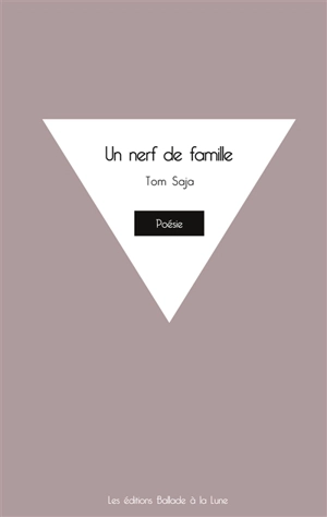 Un nerf de famille - Tom Saja