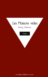 Les Maisons vides - Jérémy Thiébaud