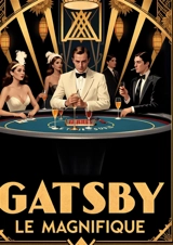 Gatsby le Magnifique - Fitzgerald, F. Scott