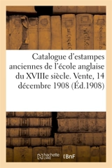 Catalogue d'estampes de l'école anglaise du XVIIIe siècle, personnages célèbres, célébrités - Marius Paulme
