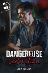 Dangereuse séduction - Lisa Sausy