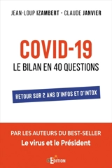 Covid-19 : Le bilan en 40 questions - Jean-Loup Izambert