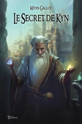 Le Secret de Kyn - Kevin Gallot