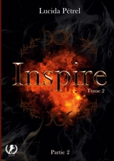 Inspire : Tome 2 Partie 2 - Pétrel, Lucida