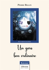 Un gars ben ordinaire - Pierre Billon