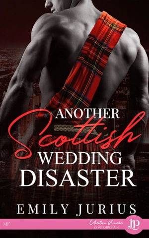 Another Scottish wedding disaster - Emily Jurius