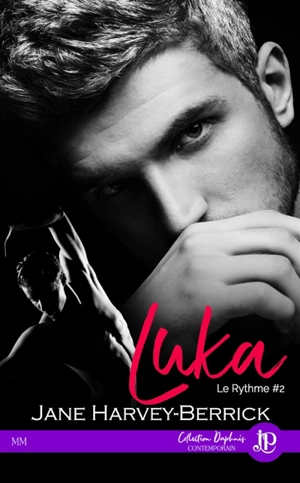 Luka : Le rythme #2 - Jane Harvey-Berrick