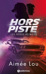 Les frères Reynolds. Hors piste - Aimée Lou