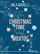 THE CHRISTMAS TIME AND MOJITOS - Mila Marelli