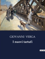 I nuovi tartufi - Giovanni Verga