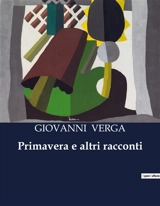 Primavera e altri racconti - Giovanni Verga
